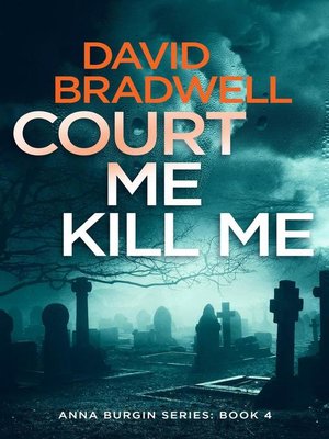 cover image of Court Me Kill Me
